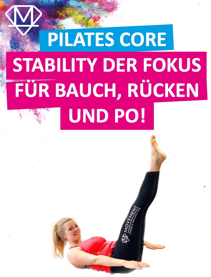 Pilates Core Stability – Der Fokus für Bauch, Rücken und Po!